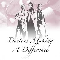 Doctors Making a Difference