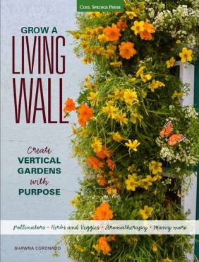 "Grow A Living Wall" by Shawna Coronado