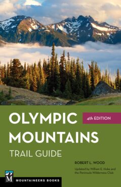 Olympic Mountains Trail Guide — National Park and National Forest