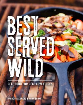 Brones' published work, “Best Served Wild: Real Food for Real Adventures”